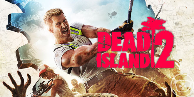 DeadIsland2